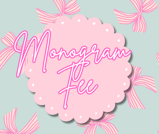 MONOGRAM FEE